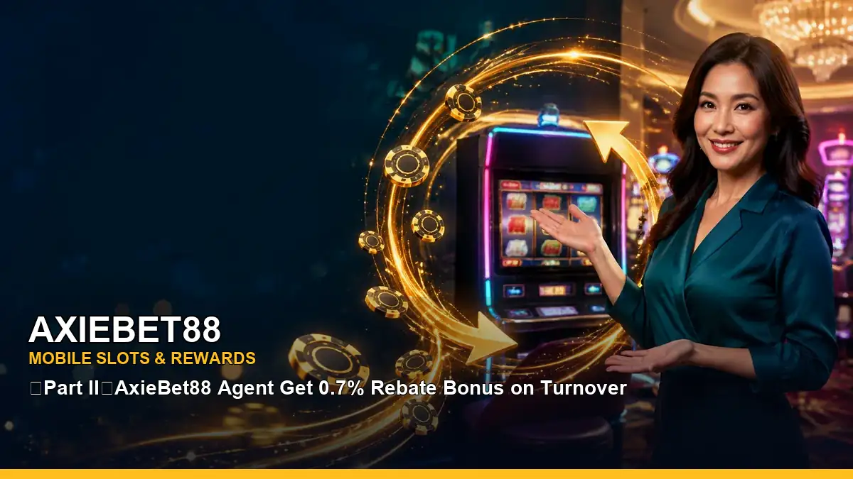 AXIEBET88 mobile slot promotions and casino games for Philippine players